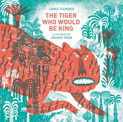 Паперова книга «The Tiger Who Would Be King», автор Джеймс Турбер - фото №1