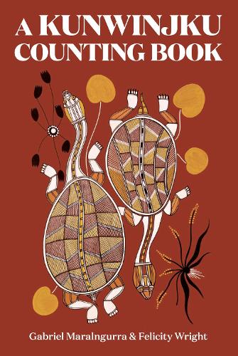 Бумажная книга «A Kunwinjku Counting Book», автор Габриэль Маральнгурра - фото №1
