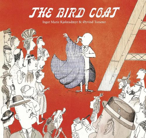 Бумажная книга «The Bird Coat», автор Ингер Мари Кьёльстадмир - фото №1