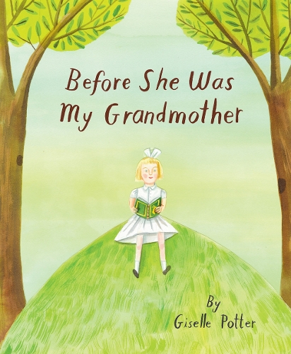 Бумажная книга «Before She Was My Grandmother», автор Жизель Поттер - фото №1