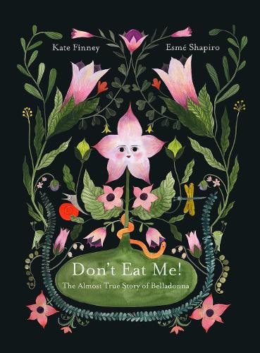 Paper book «Don’t Eat Me! The Almost True Story of Belladonna: The Almost True Story of Belladonna», author Kate Finney - фото №1