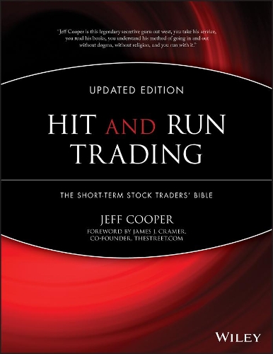 Бумажная книга «Hit and Run Trading: The Short-Term Stock Traders' Bible», автор Джефф Купер - фото №1