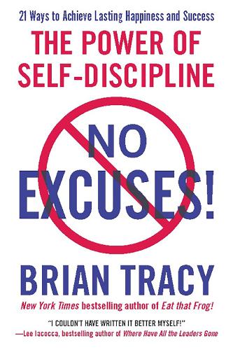 Паперова книга «No Excuses!: The Power of Self-Discipline», автор Брайан Трейсі - фото №1