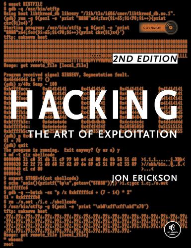 Бумажная книга «Hacking: The Art Of Exploitation, 2nd Edition», автор Джон Эриксон - фото №1