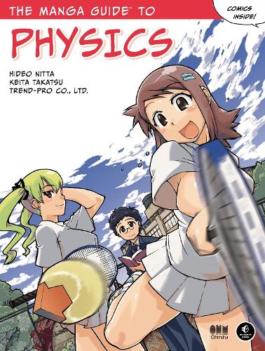 Бумажная книга «The Manga Guide to Physics», автор Хидео Нитта - фото №1