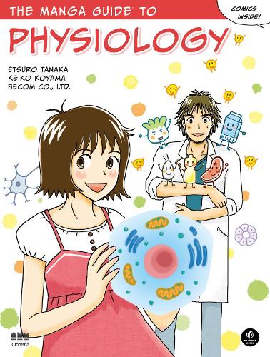 Бумажная книга «The Manga Guide To Physiology», автор Эцуро Танака - фото №1