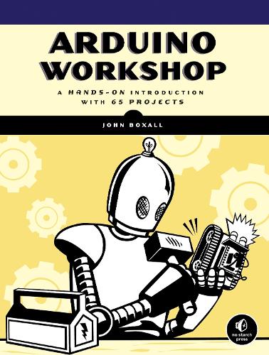 Бумажная книга «Arduino Workshop», автор Джон Боксалл - фото №1