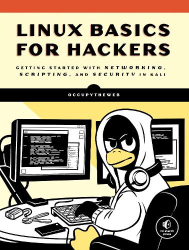 Бумажная книга «Linux Basics for Hackers: Getting Started with Networking, Scripting, and Security in Kali», автор OccupyTheWeb - фото №1