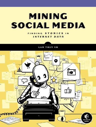 Бумажная книга «Mining Social Media», автор Лам Тхуи Во - фото №1
