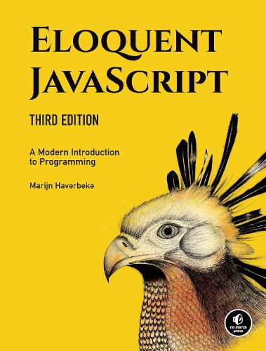 [object Object] «Eloquent Javascript, 3rd Edition: A Modern Introduction to Programming», автор Марийн Хавербеке - фото №1