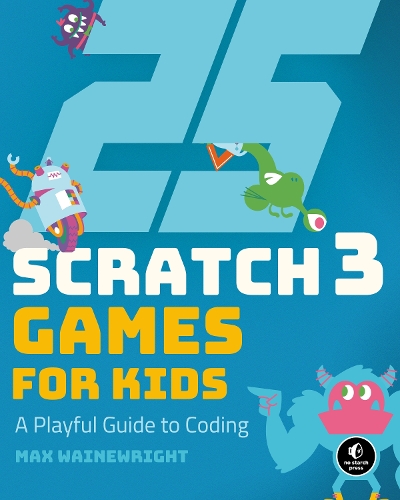 Бумажная книга «25 Scratch Games For Kids», автор Макс Уэйнрайт - фото №1