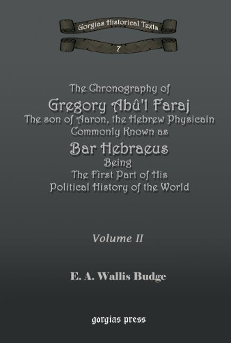 Бумажная книга «The Chronography of Bar Hebraeus (Vol 2)», автор Э.А. Уоллис Бадж - фото №1