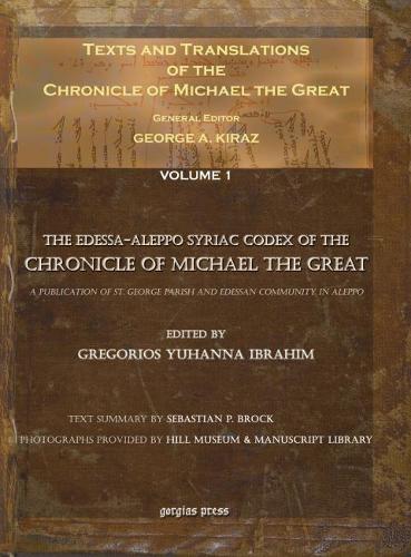 Бумажная книга «Texts and Translations of the Chronicle of Michael the Great (Vol 1-11)», автор Иштван Перцель - фото №1