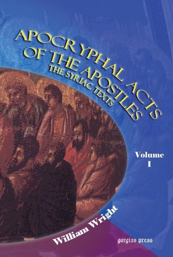 Бумажная книга «Apocryphal Acts of the Apostles (Vol 1)», автор Уильям Райт - фото №1