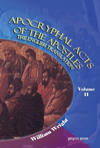 Бумажная книга «Apocryphal Acts of the Apostles (Vol 2)», автор Уильям Райт - фото №1