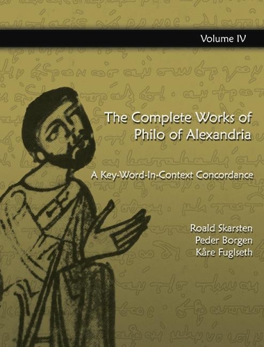 Бумажная книга «The Complete Works of Philo of Alexandria: A Key-Word-In-Context Concordance (Vol 4)», авторов Коре Фуглсет, Педер Борген, Роальд Скарстен - фото №1