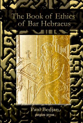 Паперова книга «The Book of Ethics: Edited by Paul Bedjan», автор Грегорі Абульфарадж Бар Хеврей - фото №1