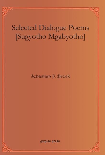 Бумажная книга «Selected Dialogue Poems [Sugyotho Mgabyotho]», автор Себастьян Брок - фото №1