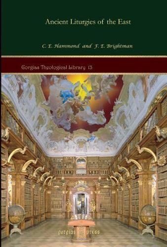 Бумажная книга «Ancient Liturgies of the East», авторов К. Хэммонд, Ф. Брайтман - фото №1