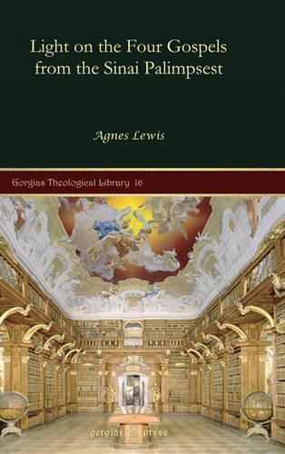Бумажная книга «Light on the Four Gospels from the Sinai Palimpsest», автор Агнес Льюис - фото №1
