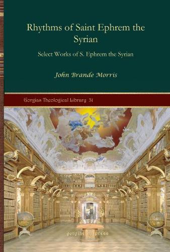 Бумажная книга «Rhythms of Saint Ephrem the Syrian: Select Works of S. Ephrem the Syrian», автор Джон Моррис - фото №1