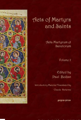 Бумажная книга «Acts of Martyrs and Saints (Vol 2): Acta Martyrum et Sanctorum», автор Клод Детьенн - фото №1