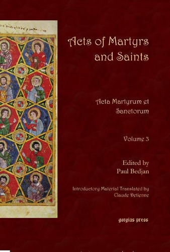 Бумажная книга «Acts of Martyrs and Saints (Vol 3): Acta Martyrum et Sanctorum», автор Клод Детьенн - фото №1