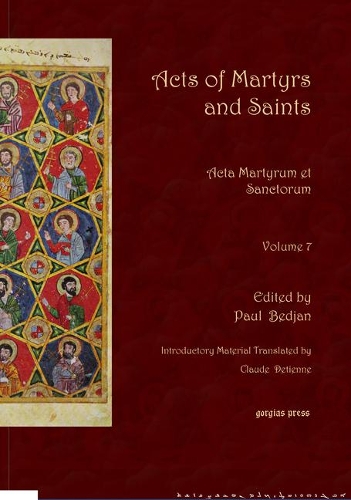 Бумажная книга «Acts of Martyrs and Saints (Vol 7): Acta Martyrum et Sanctorum», автор Клод Детьенн - фото №1