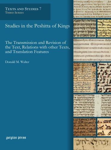 Бумажная книга «Studies in the Peshitta of Kings: The Transmission and Revision of the Text, Relations with other Texts, and Translation Features», автор Дональд Уолтер - фото №1