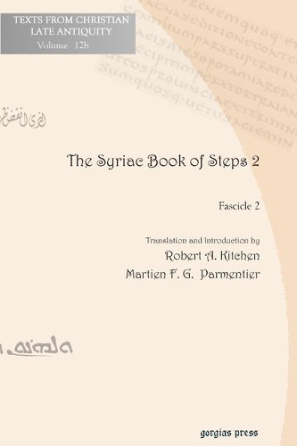 Паперова книга «The Syriac Book of Steps 2: Syriac Text and English Translation», авторів Мартьєн Ф. Г. Парментьє, Роберт Кітчен - фото №1