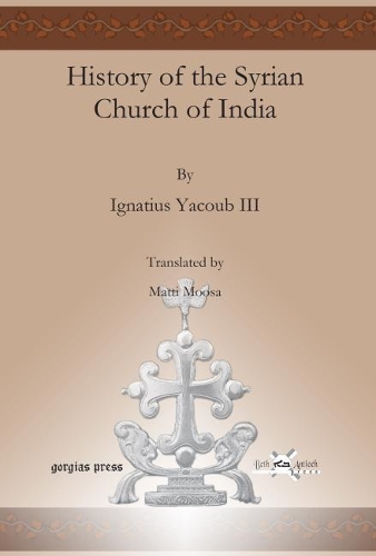 Бумажная книга «History of the Syrian Church of India», авторов Игнатий Якуб III, Матти Мооса - фото №1