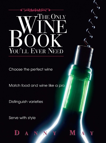 Бумажная книга «The Only Wine Book You'll Ever Need», авторов Энди Шарп, Дэнни Мэй - фото №1