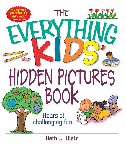 [object Object] «The Everything Kids' Hidden Pictures Book: Hours Of Challenging Fun!», автор Бет Л. Блэр - фото №1