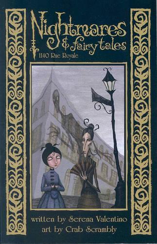 Бумажная книга «Nightmares & Fairy Tales Volume 3: 1140 Rue Royale», автор Серена Валентино - фото №1