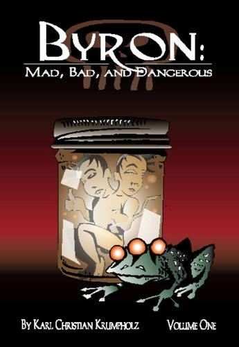 Паперова книга «Byron: Mad, Bad And Dangerous», автор Карл Крістіан Крумфольц - фото №1