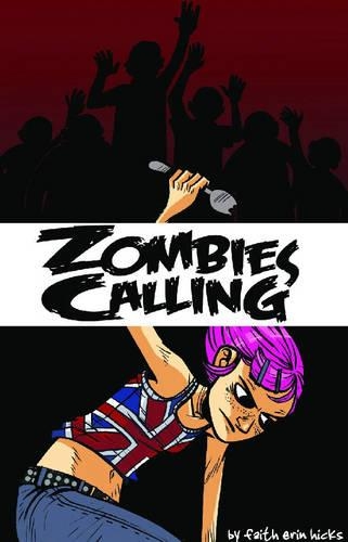 Паперова книга «Zombies Calling!», автор Фейт Ерін Гікс - фото №1