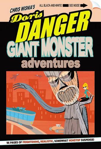 Паперова книга «Doris Danger Volume One: Giant Monster Stories», автор Кріс Вісня - фото №1