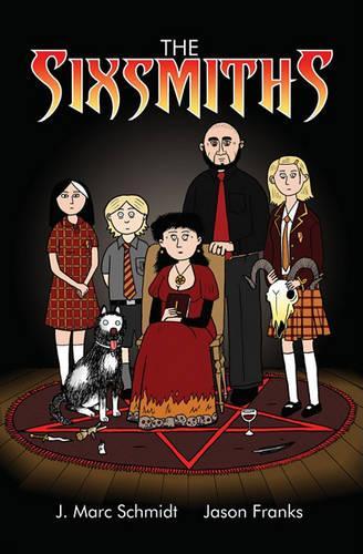 Бумажная книга «The Sixsmiths Volume 1», автор Джейсон Фрэнкс - фото №1