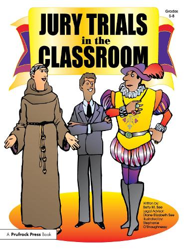 Бумажная книга «Jury Trials in the Classroom: Grades 5-8», автор Бетти М. Си - фото №1