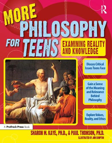Paper book «More Philosophy for Teens: Examining Reality and Knowledge (Grades 7-12)», authors Paul Thomson, Sharon Kaye - фото №1
