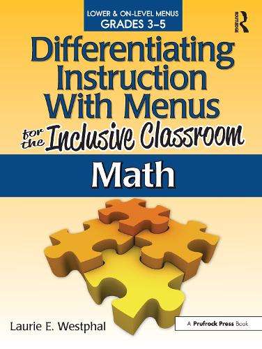 [object Object] «Differentiating Instruction With Menus for the Inclusive Classroom: Math (Grades 3-5)», автор Лорі Е. Вестфал - фото №1