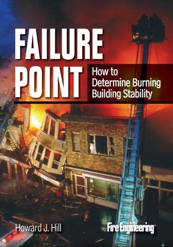 Паперова книга «Failure Point: How to Determine Burning Building Stability», автор Говард Хілл - фото №1