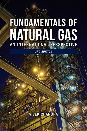 Паперова книга «Fundamentals of Natural Gas: An International Perspective», автор Вівек Чандра - фото №1