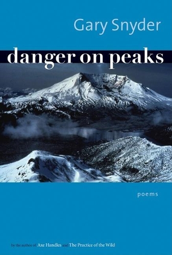 Бумажная книга «Danger On Peaks: Poems», автор Гэри Снайдер - фото №1