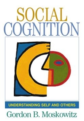 Бумажная книга «Social Cognition: Understanding Self and Others», автор Гордон Б. Московиц - фото №1