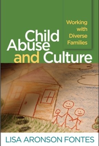 Паперова книга «Child Abuse and Culture: Working with Diverse Families», автор Ліза Аронсон Фонтес - фото №1