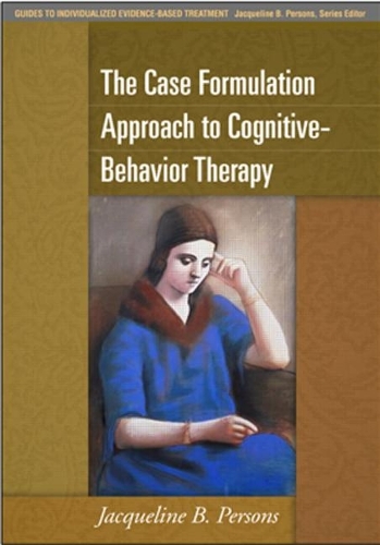 Бумажная книга «The Case Formulation Approach to Cognitive-Behavior Therapy», автор Жаклин Б. Персонс - фото №1