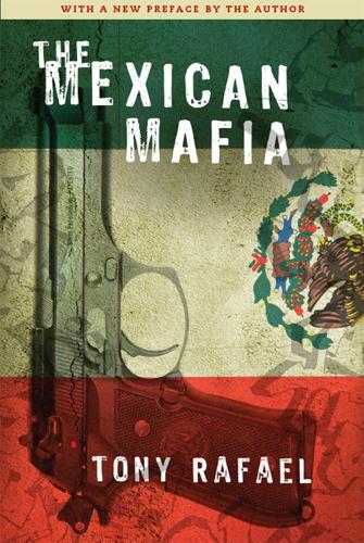 Бумажная книга «The Mexican Mafia», автор Тони Рафаэль - фото №1