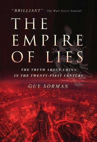 Бумажная книга «Empire of Lies: The Truth about China in the Twenty-First Century», автор Гай Сорман - фото №1