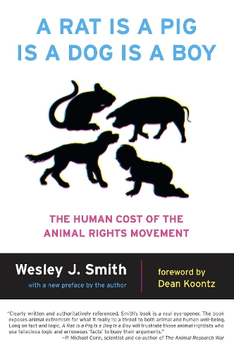 Бумажная книга «A Rat Is a Pig Is a Dog Is a Boy: The Human Cost of the Animal Rights Movement» - фото №1
